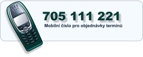 705 111 221   Mobilní číslo pro objednávky termínů